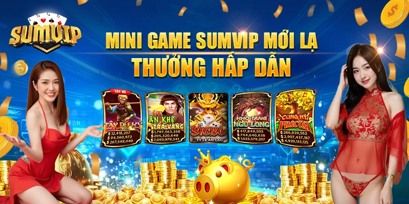 Mini game SUMVIP mới lạ, thưởng hấp dẫn Mini game SUMVIP mới lạ, thưởng hấp dẫn
